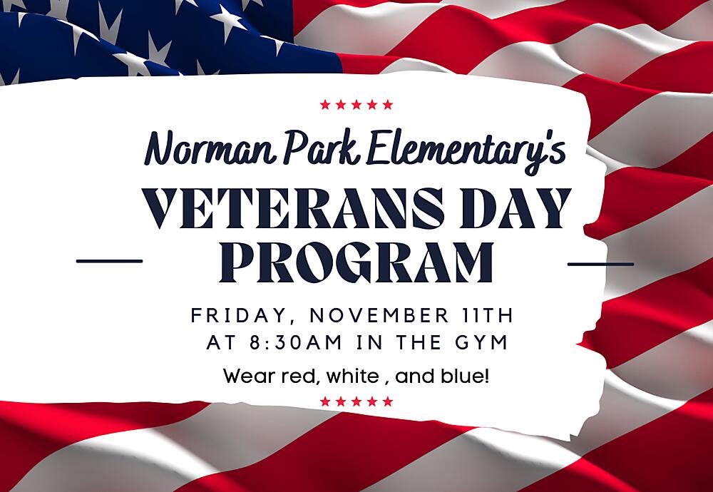 Veterans Day Program 2022 | Norman Park Elementary School