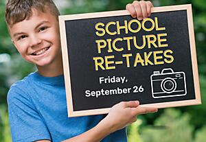School Picture Re-takes
Friday, September 26