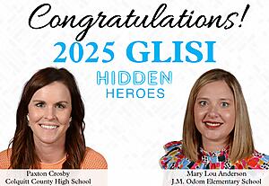 Congratulations 2025 GLISI Hidden Heroes - Paxton Crosby CCHS and Mary Lou Anderson JM Odom Elementary
