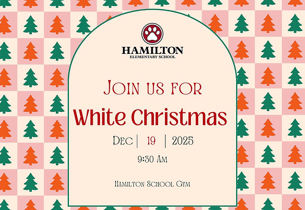 White Christmas Program | Hamilton Elementary School