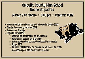 Colquitt County High School Parent Night 
Tuesday, Feb 3     6:00 pm    CCHS Cafeteria