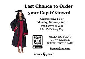 Seniors order your cap and gown today! 