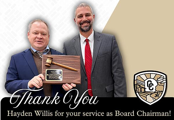 Thank you Hayden Willis for your service as Board Chairman - photo of Hayden Willis (left) and Superintendent Dan Chappuis (Right)