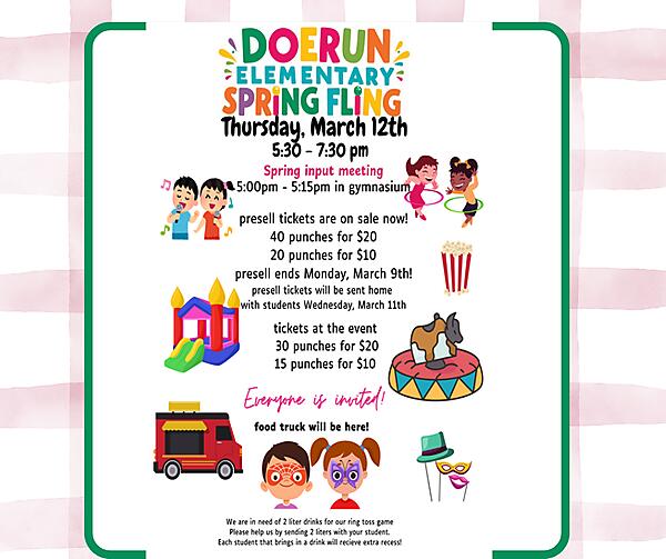 Join us on Thursday, March 12th from 5:30–7:30 PM for a fun-filled evening for the whole family!

 Spring Input Meeting: 5:00–5:15 PM in the gym

 Presale Tickets (on sale now!)
• 40 punches for $20
• 20 punches for $10
 Presale ends Monday, March 9th
 Presale tickets will be sent home Wednesday, March 11th

 Tickets at the Event:
• 30 punches for $20
• 15 punches for $10

- Bounce houses
- Games (including ring toss!)
 -Fun activities
 -Snacks
 -Food truck will be on site

 Everyone is invited!

 We are also in need of 2-liter drinks for our ring toss game. Please send them in with your student. Each student who brings a drink will receive extra recess!

We can’t wait to see everyone there!