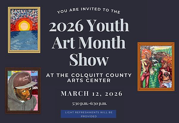 Join us for the 2026 Youth Art Month Show at the Colquitt County Arts Center and help us celebrate the creativity of our students.

March 12, 2026
5:30–6:30 PM (Grades 6-12)
Colquitt County Arts Center