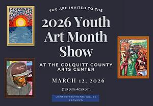 Join us for the 2026 Youth Art Month Show at the Colquitt County Arts Center and help us celebrate the creativity of our students.

March 12, 2026
5:30–6:30 PM (Grades 6-12)
Colquitt County Arts Center