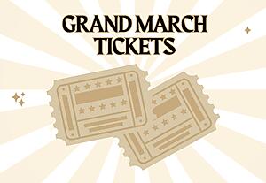 Grand March Tickets on sale March 24, 2026.
