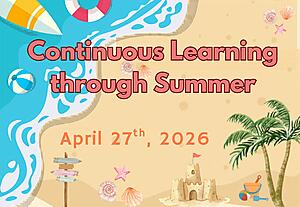 Continue Learning Through Summer
April 27th, 2026