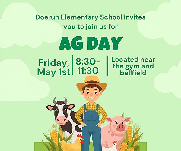 Join us for AG DAY at Doerun Elementary School!

Friday, May 1st
8:30–11:30 AM
Located near the gym and ballfield

Come learn all about agriculture, meet farm animals, and enjoy summer bags and so much more!

ESOL will be available
Kona Ice will be here too

We can’t wait to see you there!