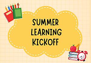 Summer Learning Kickoff  decorative flyer