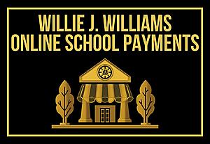 Willie J. Williams Online School Payments