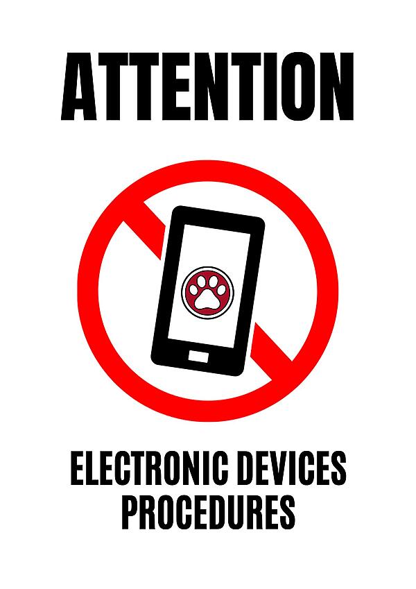 Flyer that has the text Attention-Electronic Devices Procedures