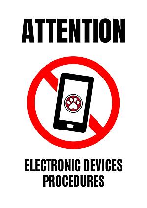 Flyer that has the text Attention-Electronic Devices Procedures
