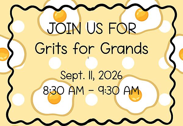 Decorative Image for grits for grands on September 11 8:30-9:30 am.