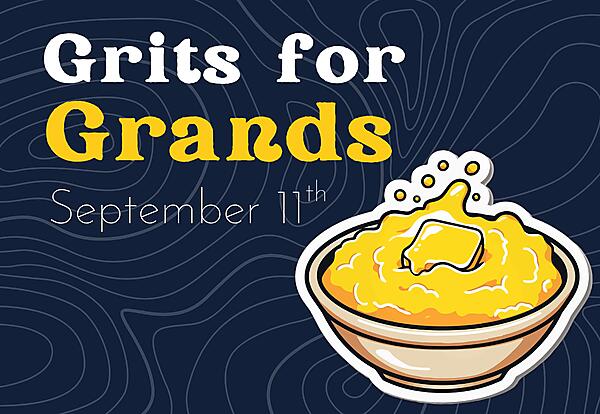 Grits for Grands
September 11th