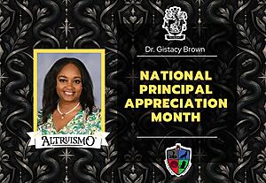 National Principal Appreciation Month - Dr. Gistacy Brown Altruismo