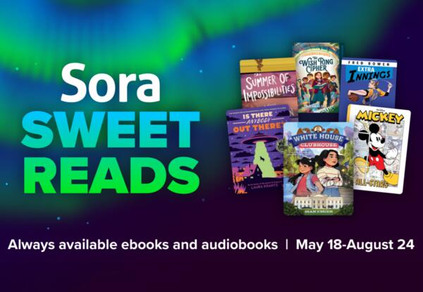 Dive into Summer Reading! Sora Sweet Reads will run from May 18 through August 24th!