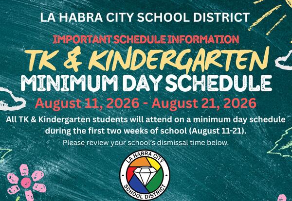 Important TK and Kindergarten Minimum Day Schedule, August 11–21