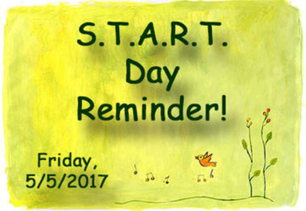 START Day - May 5th Early Dismissal Reminder