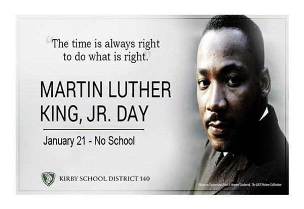 Martin Luther King, Jr. Day - No School Monday, January 21st