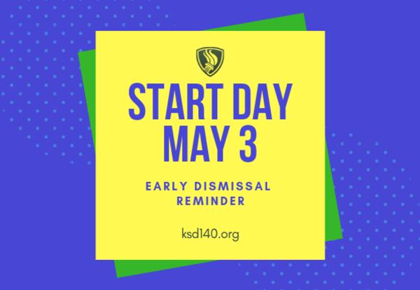 start day may 3 early dismissal reminder graphic