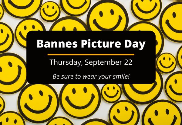Bannes Picture Day - Thursday, September 22!