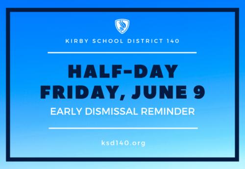 Half-Day of School on Friday June 9