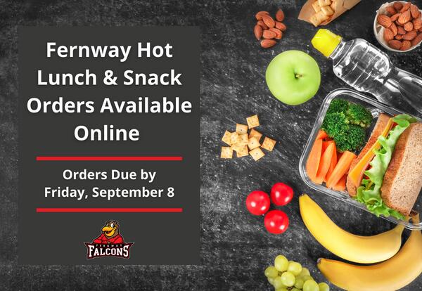 Fernway hot lunch and snack orders due September 8