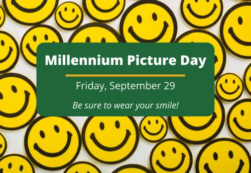Millennium Picture Day Friday September 29