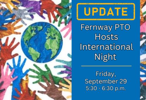 Update Fernway PTO International Night Moved to September 29