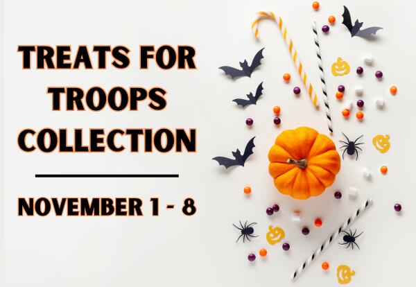 NJHS Treats for Troops Collection November 1 - 8