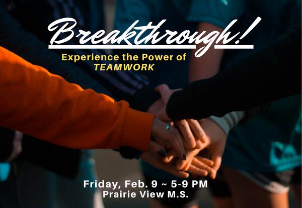 Breakthrough for middle school students on Friday, Feb. 9 from 5-9pm graphic