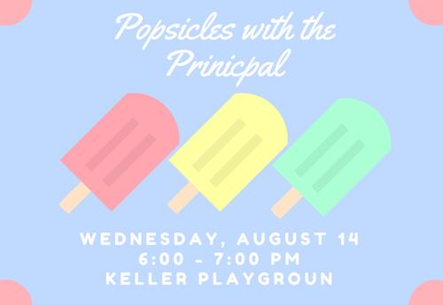 Keller Popsicles with the principal, Wednesday, August 14