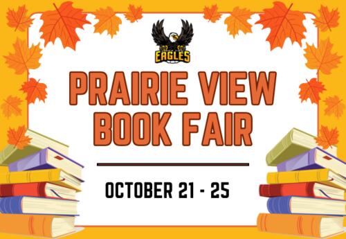 Prairie View Book Fair - October 21 - 25