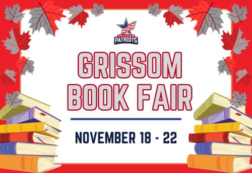 Grissom Book Fair November 18 - 22