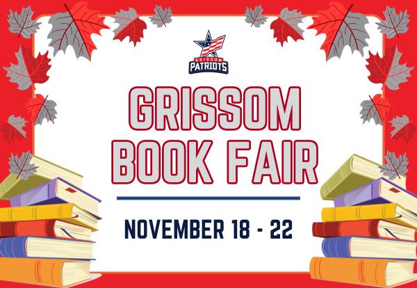 Grissom Book Fair November 18 - 22