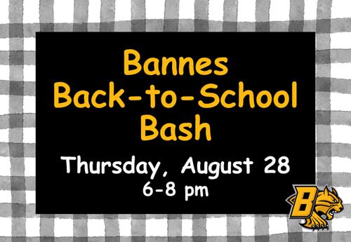 Bannes Back-to-School Bash - Thursday, August 28
