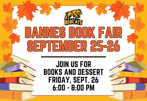 Bannes book fair September 25-26 and PTO Books and Desserts September 26 from 6-8 pm