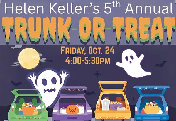 Helen Keller's 5th Annual Trunk-or-Treat, Friday, October 24 from 4-5:30pm