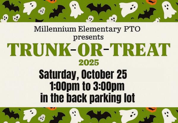 Millennium PTO Trunk-or-Treat, Saturday October 25 from 1-3