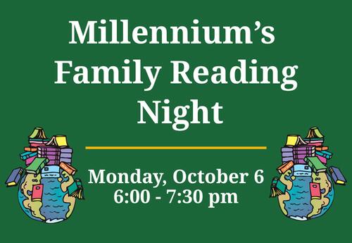 Millennium's Family Reading Night, October 6 from 6 to 7:30 pm