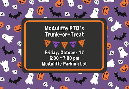 McAuliffe PTO's Trunk-or-Treat on Friday, October 17 from 6-7 pm