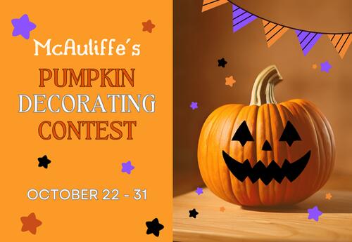 McAuliffe's Pumpkin Decorating Contest October 22-31