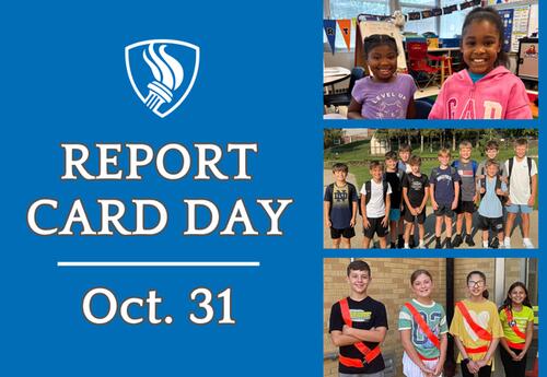 Report Card Day - October 31