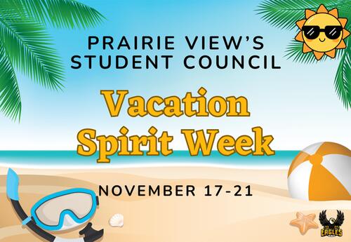 Prairie View Student Council's Vacation Spirit Week November 17-21