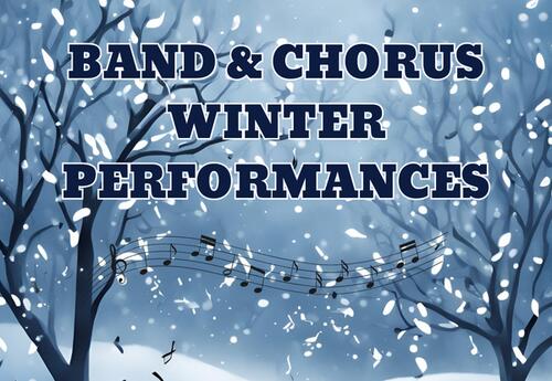 Band & Chorus Winter Perfromances