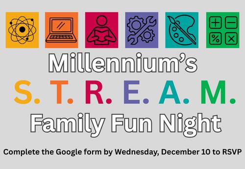 RSVP to Millennium's S.T.R.E.A.M. Night by Wednesday, December 10