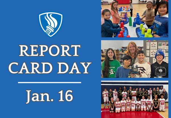 Report Card Day - January 16