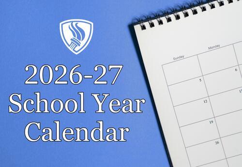 2026–27 School Year Calendar next to a monthly calendar on a blue background with a school district logo.