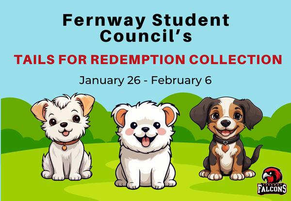 Fernway Student Council's Tails for Redemption Collection January 26 - February 9 with cartoon dogs sitting on grass